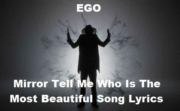 Mirror Tell Me Who Is The Most Beautiful Song Lyrics