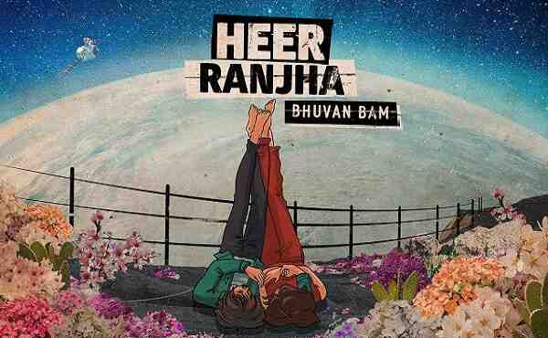 Heer Ranjha Lyrics Bhuvan Bam
